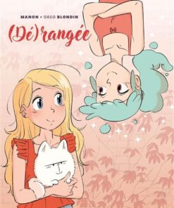 Dérangée - écrin tome 01 et 02