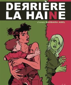 Derrière la haine