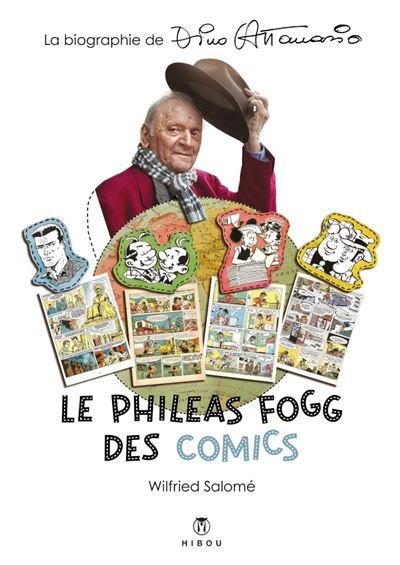 Dino Attanasio, Le Phileas Fogg des Comics