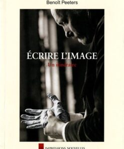 Ecrire l'image - un itineraire