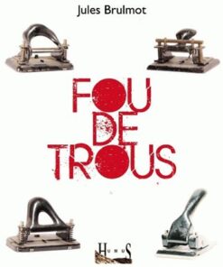 Fou de trous