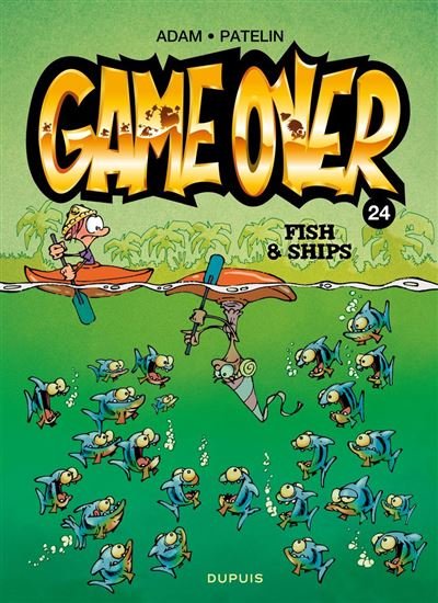 Game over - Tome 24 - Fish & Ships