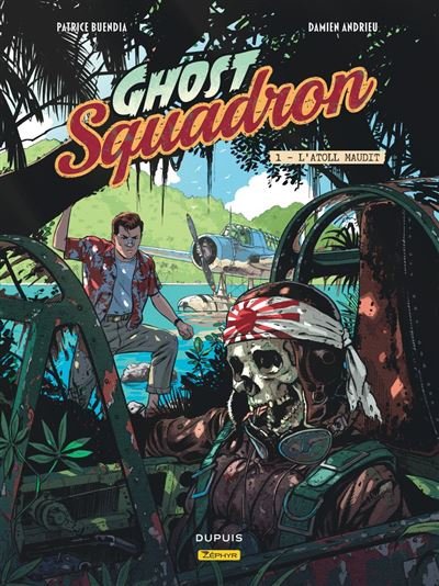 Ghost Squadron - Tome 1 - L'atoll maudit
