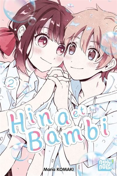Hina et Bambi T02