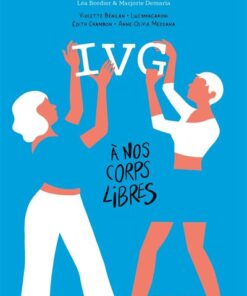 IVG - À nos corps libres