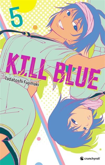 Kill Blue T05