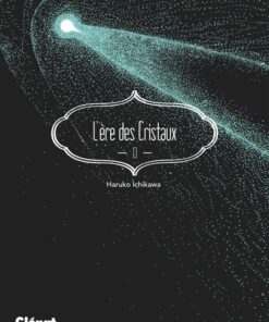 L'Ère des Cristaux - Tome 13