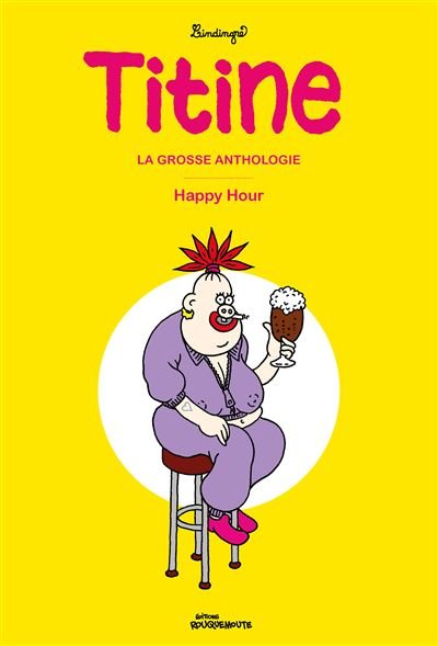 L'anthologie de Titine - Happy Hour