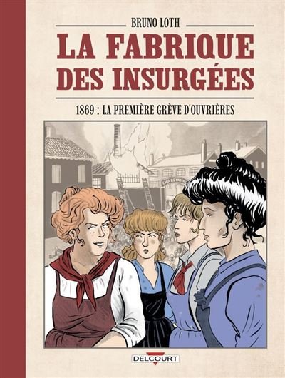 La Fabrique des insurgées
