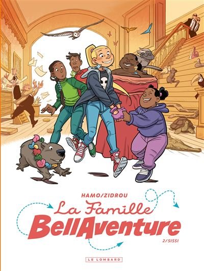 La Famille Bellaventure - Tome 2 - Sissi