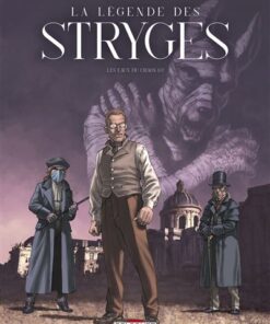 La Légende des Stryges T01