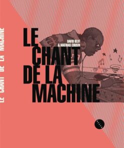 Le Chant de la machine