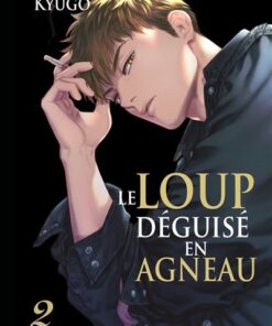 Le Loup déguisé en agneau - Tome 02