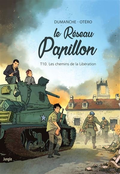 Le Réseau Papillon - Tome 10 - Les chemins de la libération
