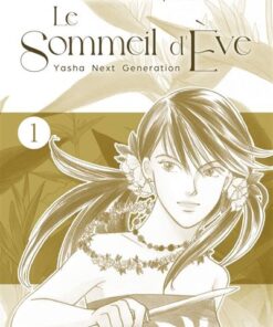 Le Sommeil d'Eve - Yasha Next Generation T01