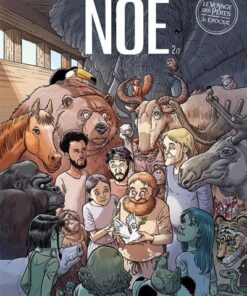 Le voyage des Pères Noé T2