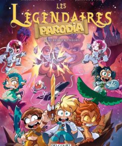 Les Légendaires - Parodia T07