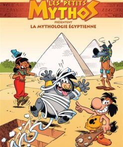 Les Petits Mythos présentent : La mythologie égyptienne - Tome 3