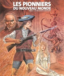 Les Pionniers du nouveau monde - Tome 23