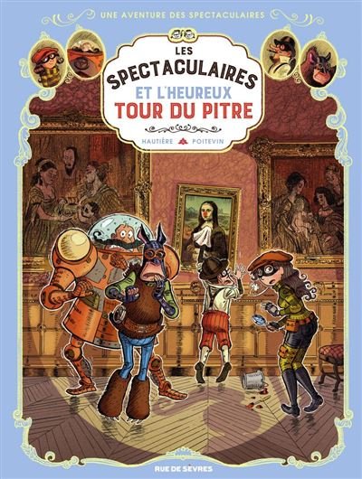 Les Spectaculaires - Tome 7 - Les Spectaculaires