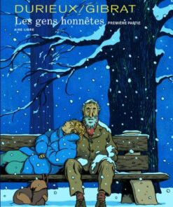 Les gens honnêtes - Tome 1 - Les gens honnêtes - Première partie (Dos rond)