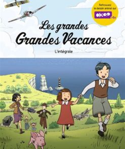 Les grandes Grandes Vacances - Intégrale