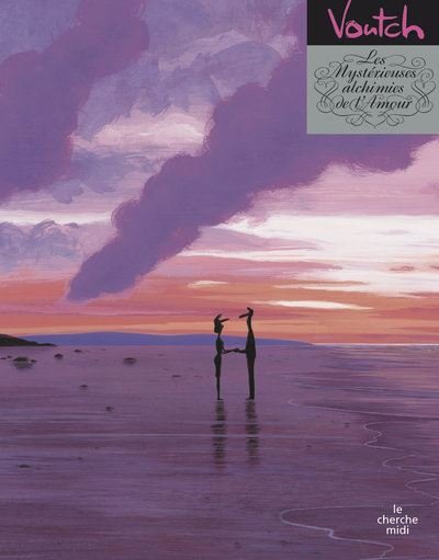 Les mystérieuses alchimies de l'amour (NED)