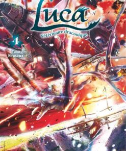 Luca, vétérinaire draconique - Tome 04