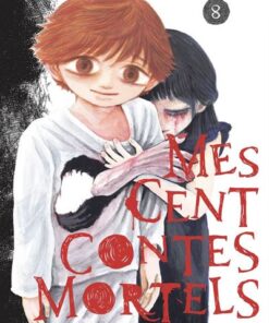 Mes cent contes mortels - Tome 8