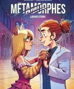 Métamorphes - Tome 2 - Louve Story