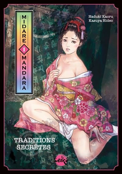 Midare Mandara - Traditions secrètes - Tome 1