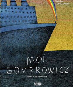 Moi, Gombrowicz