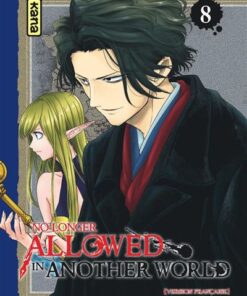 No Longer Allowed in Another World - Tome 8