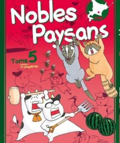 Nobles Paysans - tome 5