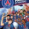 Paris Saint-Germain - Paris est magique !