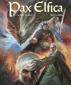 Pax Elfica - Tome 2 - Le sang du Drac