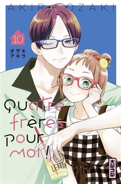 Quatre frères pour moi ! - Tome 10