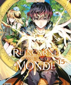 Réincarné dans un autre monde T15