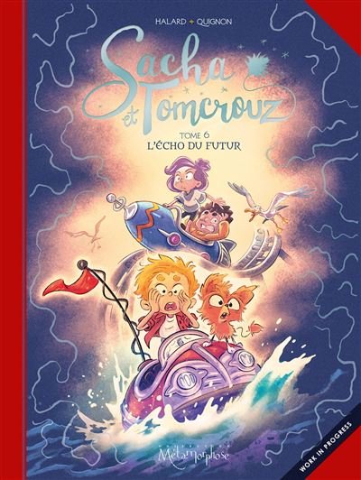 Sacha et Tomcrouz - Tome 6