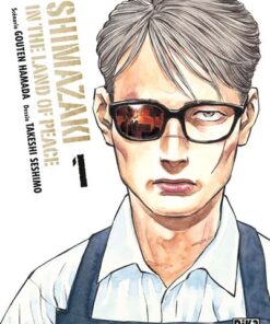 Shimazaki in the Land of Peace T01