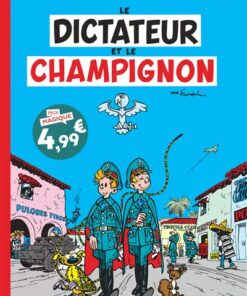 Spirou et Fantasio - Tome 7 - Le Dictateur et le champignon