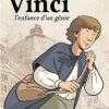 Vinci lenfance dun génie