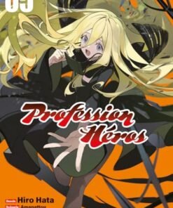Profession Héros T05