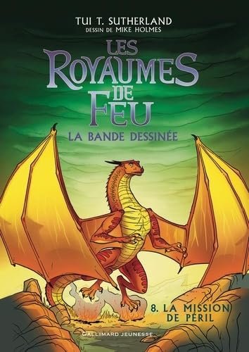 Les Royaumes de feu en bande dessinée - 8 La Mission de Péril