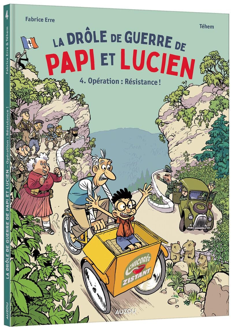La drôle de guerre de Papi et Lucien - Tome 4 Opération : Résistance !