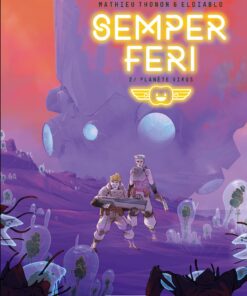 Semper Feri - Tome 2 - Planète virus