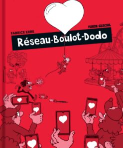 Réseau boulot dodo - tome 03