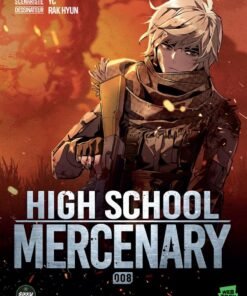 High School Mercenary - Tome 8