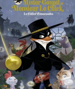 Mister goupil et monsieur le chick les joyaux de la couronne