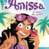 Anissa - Tome 3 Le Club des pestes - Tome 3